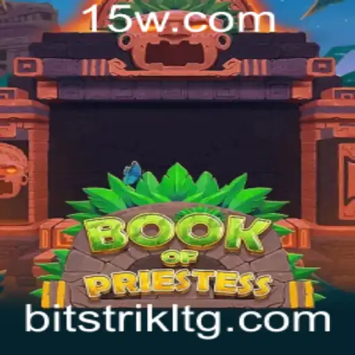 57bet | Explorando BookOfPriestess: O Fascinante Mundo de Aventura e Estratégia